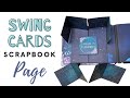 Swing Cards - Tutorial | Scrapbook Ideas | DIY Photo Album Scrapbooking Page