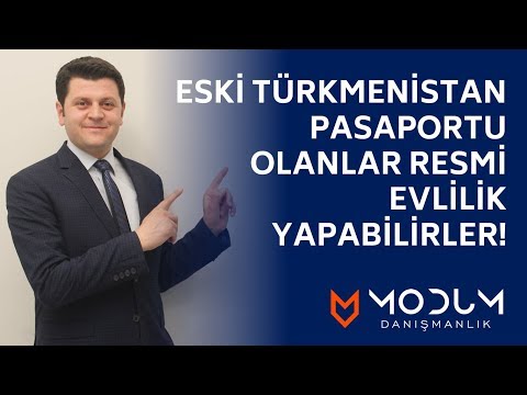 Türkmenistan vatandaşı ile evlilik 2020