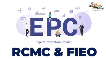 ( EPC )EXPORT PROMOTION COUNCIL? RCMC & FIEO என்றால் என்ன in Tamil.. | EasyWay Logistics