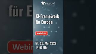 KI-Framework für Europa | Bitech-Webinar
