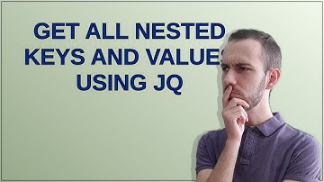 Get all nested keys and values using jq