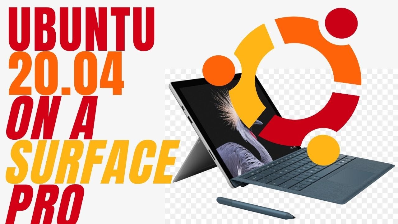 Ubuntu 20 04 Linux On A Microsoft Surface Pro Youtube