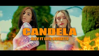 Alev ft Lois Moratto - Candela