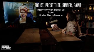Addict, Prostitute, Sinner, and Saint.