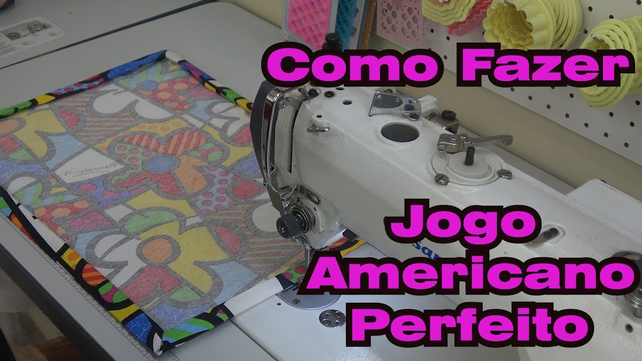 Como Fazer Jogo Americano Perfeito