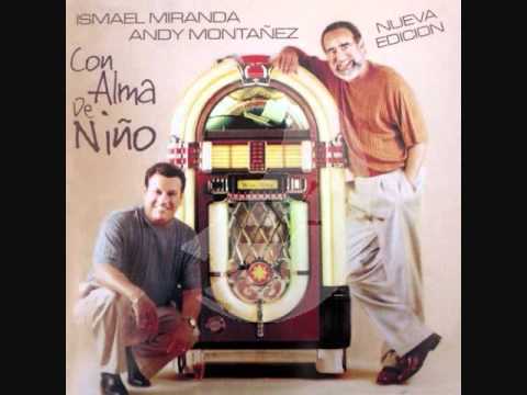 Ismael Miranda & Andy Montaez- Alma De Nio