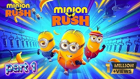 Minion Rush 2025 gameplay walkthrough part1 the gaming minions are the best new game 