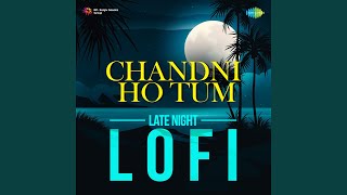 Ye Dil Tum Bin Lagta Nahin  Lofi