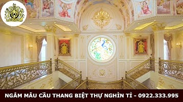 Cầu thang nhôm đúc siêu đẹp của biệt thự nghìn tỷ
