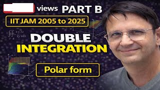 Integral Calculus | Part B Double Integration | Polar Form