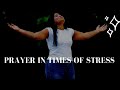 Prayer in Times of Stress