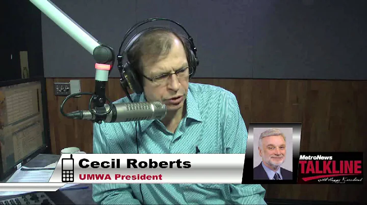 Cecil Roberts on Blankenship, Hughart