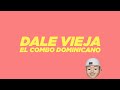 El Combo Dominicano - Dale Vieja Dale (Lyric Video)