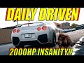 2000HP DAILY DRIVEN INSANITY