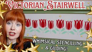 Whimsical DIY Stencil Border & Pebeo Gilding Wax For Our Victorian Stairwell Project