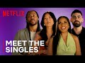 Love is Blind: Season 10 | Meet the Singles | Netflix