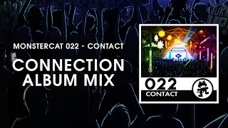 Monstercat 022 - Contact (Connection Album Mix) [1 Hour of Electronic Music]