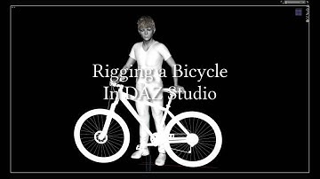 Rigging a Bicycle in DAZ Studio