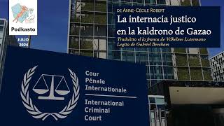 La internacia justico en la kaldrono de Gazao