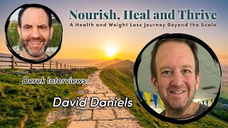 What Does It Really Take to Lose 165 Pounds? Inside David Daniels’ Gastric Bypass Journey