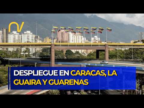 Despliegue en Caracas, La Guaira y Guarenas- 28 de junio de 2026