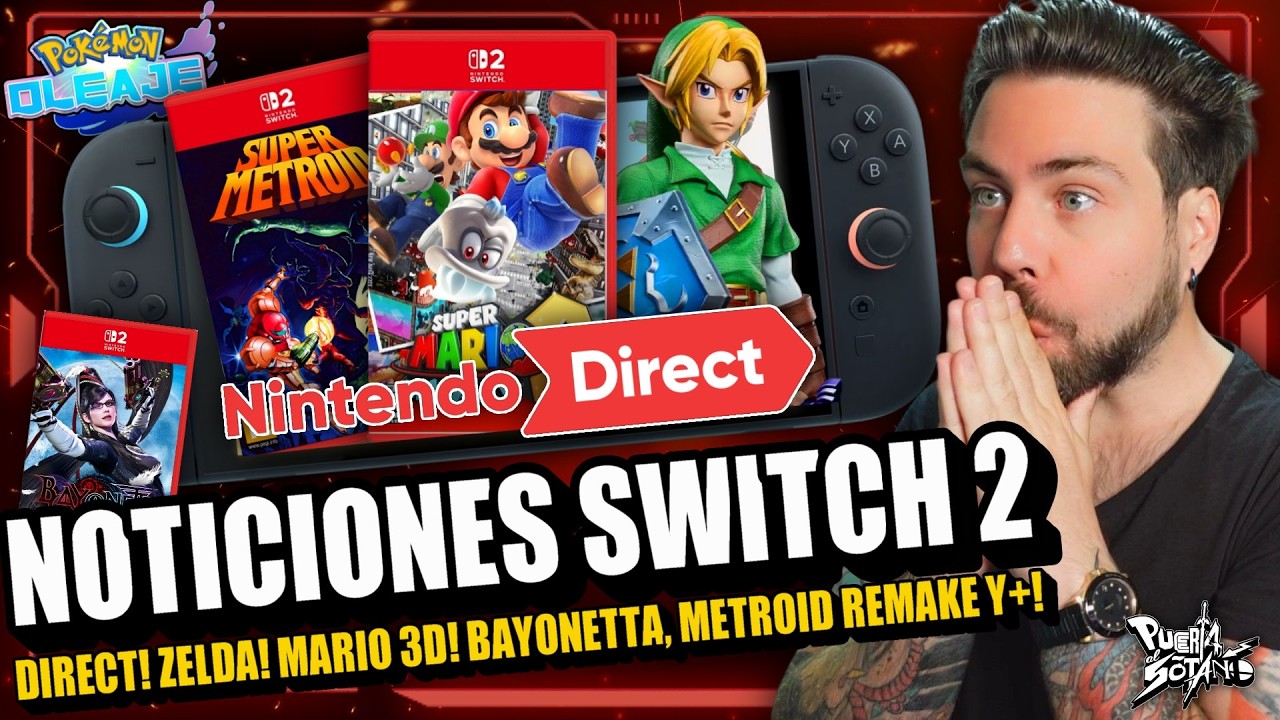 🔥NOTICIONES Nintendo Switch 2! Direct Marzo? Mario 3D y Zelda en 2026? Metroid Remake? Bayonetta y+!