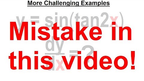 Calculus 1 CH 3 Derivatives (12 of 24) More Challenging Examples (MISTAKE in this video!!!)