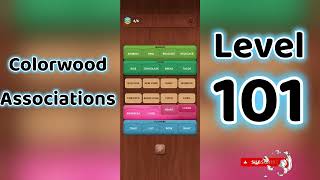 Colorwood Associations Level 101 Answers 🧩✨ | Go Answer