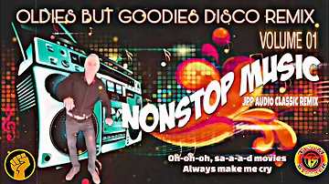 OLDIES BUT GOODIES DISCO REMIX VOLUME 01 JPP AUDIO CLASSIC