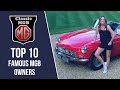 Top 10 famous mgb owners