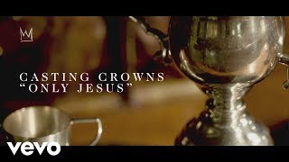 Casting Crowns - Only Jesus (8D Audio)