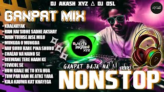 GANPAT BAJA NA !! NONSTOP MIX DJ REMIX 2k24 || DJ AKASH XYZ & DJ OSL