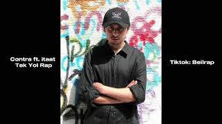 Contra Ft. İtaat Tek Yol Rap 2X Hızda Dinleyin