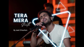 Tere Mera Saath - Jeet Chauhan ( Official lyric Video )