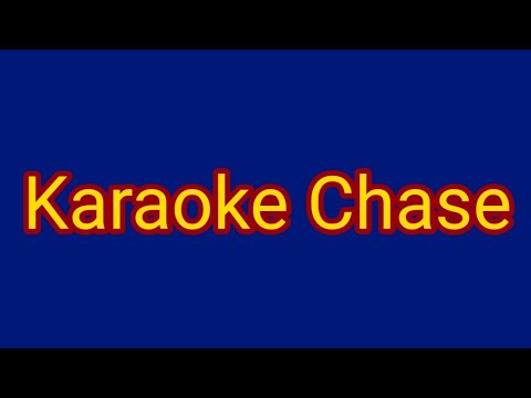 Karaoke Chase