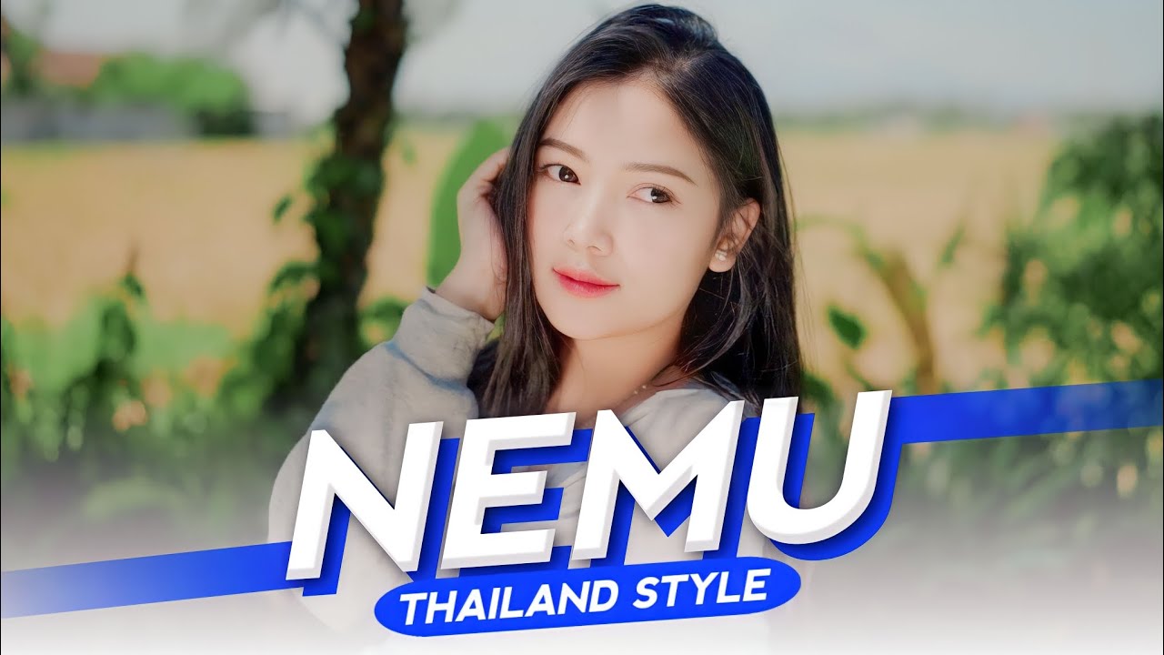 Nemu Thailand Style - DJ Topeng Remix (Official Cinematic Video)