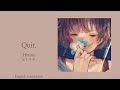 Quit. | Hitorie | English translation |