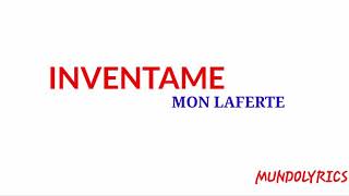 Mon Laferte  - Inventame  ( lyrics)