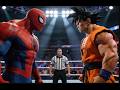 Spiderman vs Goku🤯 You Won’t Believe This Fight
