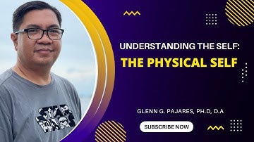 The Physical Self in Understanding the Self
