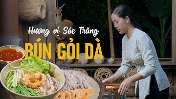 Làm món BÚN GỎI DÀ đặc sản Sóc Trăng - Khói Lam Chiều #165 | Bun Goi Da - Soc Trang