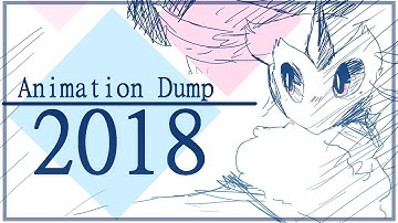 ~❤Animation Dump 2018🖤~