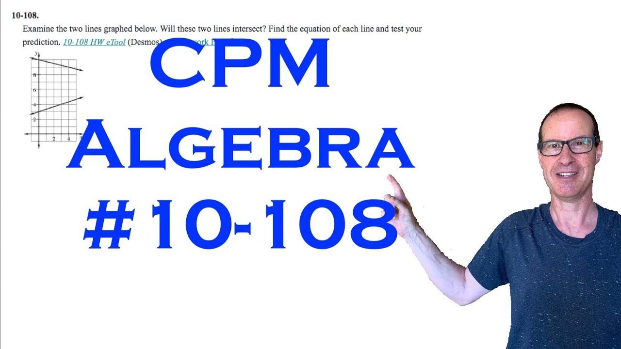 CPM Algebra Chapter 10 Problem 108 - YouTube