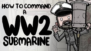 How to Command a WW2 Submarine | SideQuest Animated History