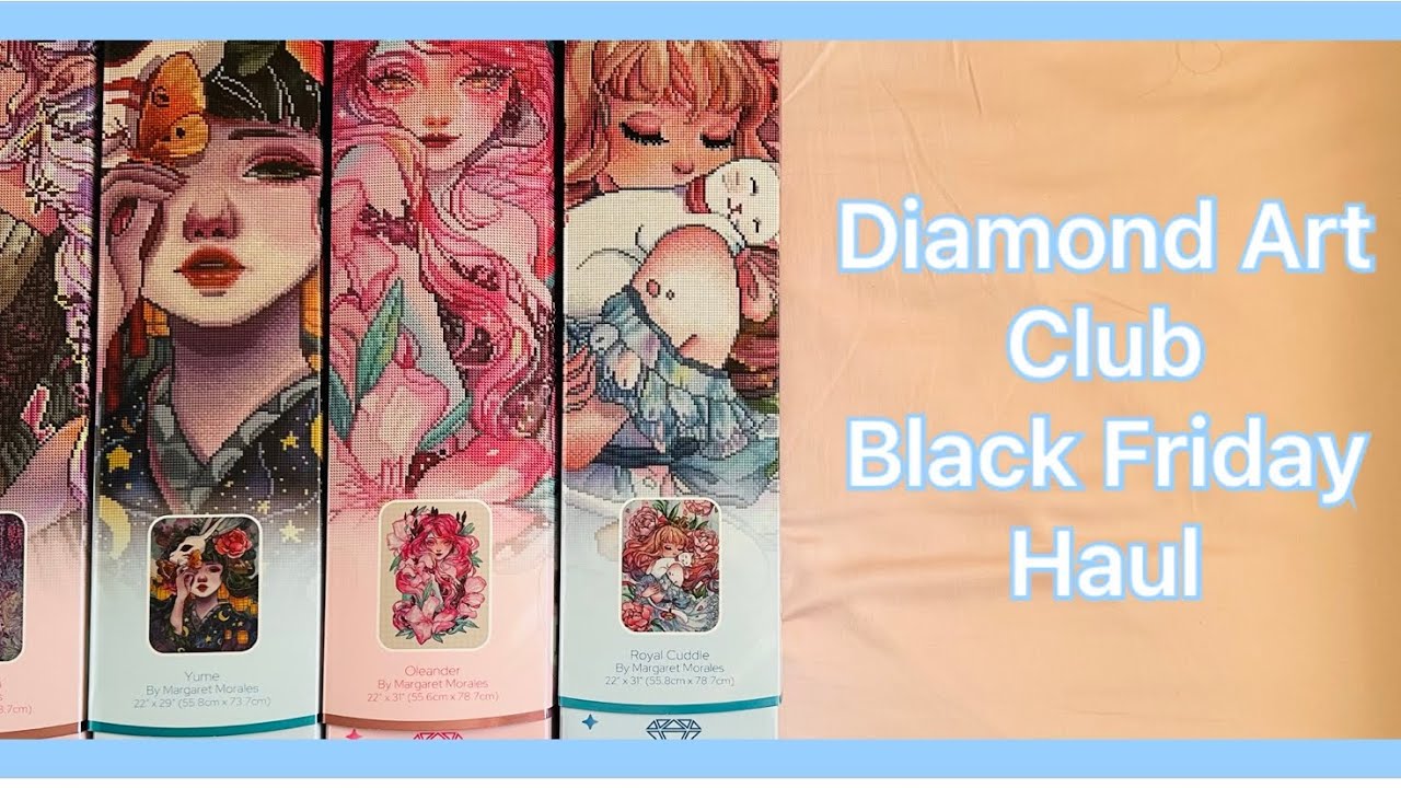 My Diamond Art Club Black Friday haul
