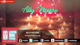 Daima Milele (cover) | Ally Nipishe | Official Audio chords