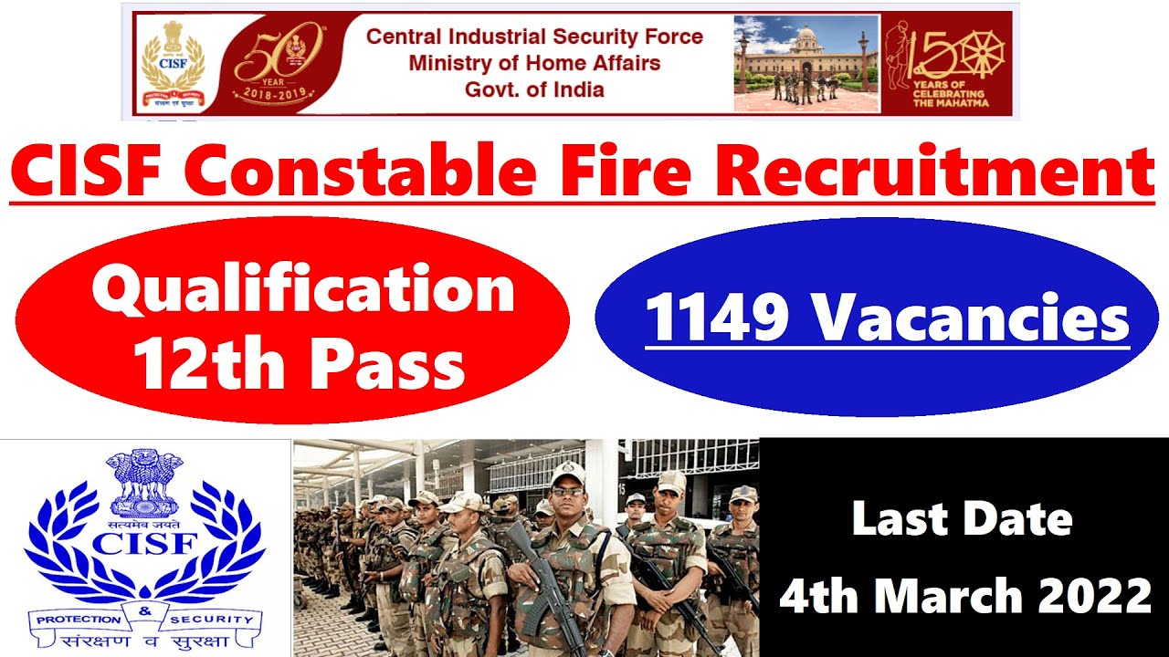 CISF Recruitment 2022 | 1149 Constable Fire Vacancies | Central Industrial Security Force Jobs