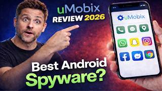 uMobix Review 2026: Best Android Spyware?