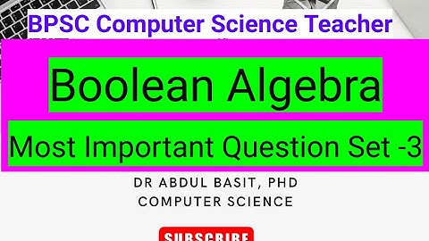 Boolean Algebra Set - 3 | BPSC Computer Science Teacher | Stet Computer Science Class #stet
