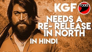 Kgf Needs A Re-Release In Hindi By Todez